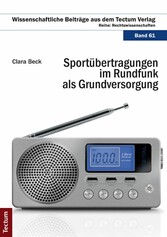 Sportübertragungen im Rundfunk als Grundversorgung