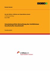 Umsatzsteuerliche Betrachtung des Verhältnisses Gesellschafter-Gesellschaft