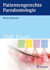 Patientengerechte Parodontologie