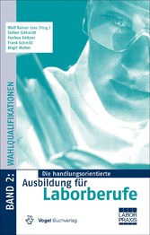 Die handlungsorientierte Ausbildung für Laborberufe / Wahlqualifikationen