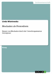 Blockaden als Protestform