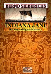 INDIANA JANE 1 - Die Maya-Midgard-Mission