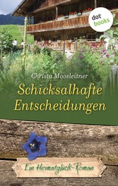 Schicksalhafte Entscheidungen