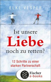 Ist unsere Liebe noch zu retten?