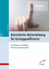 Betriebliche Weiterbildung für Geringqualifizierte