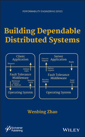 Building Dependable Distributed Systems