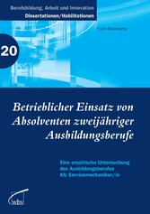 Betrieblicher Einsatz von Absolventen zweijähriger Ausbildungsberufe