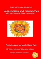 Zappelphilipp und Träumerchen Angst und Unkonzentriertheit-Nein, danke!