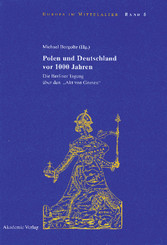 Polen und Deutschland vor 1000 Jahren