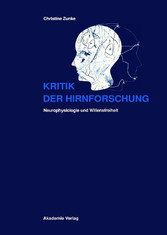 Kritik der Hirnforschung