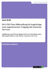 ISS O ISS! Eine Hilfestellung für Angehörige zum angemessenen Umgang mit Anorexia Nervosa