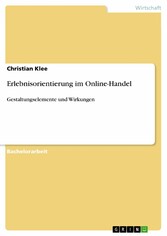 Erlebnisorientierung im Online-Handel