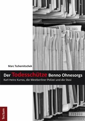 Der Todesschütze Benno Ohnesorgs