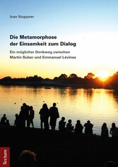 Die Metamorphose der Einsamkeit zum Dialog