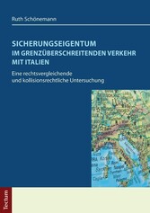 Sicherungseigentum im grenzüberschreitenden Verkehr mit Italien