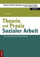 Theorie und Praxis Sozialer Arbeit