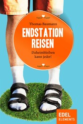 Endstation Reisen