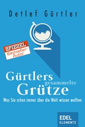 Gürtlers gesammelte Grütze