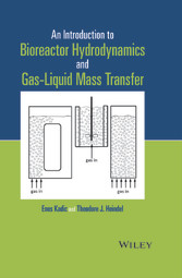 An Introduction to Bioreactor Hydrodynamics and Gas-Liquid Mass Transfer