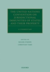 United Nations Convention on Jurisdictional Immunities of States and Their Property: A Commentary