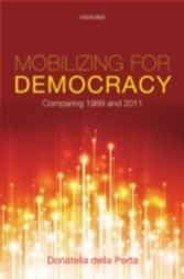 Mobilizing for Democracy: Comparing 1989 and 2011