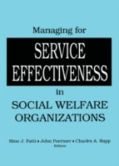 Managing for Service Effectiveness in Social Welfare Organizations