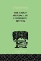 Group Approach To Leadership-Testing