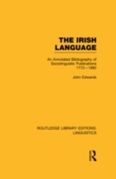 Irish Language (RLE Linguistics E: Indo-European Linguistics)