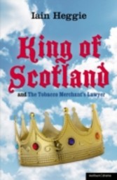 King of Scotland & The Tobacco Merchant's Lawyer