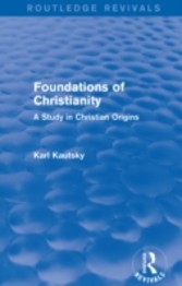 Foundations of Christianity (Routledge Revivals)