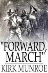 "Forward, March"