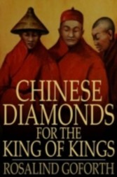 Chinese Diamonds for the King of Kings