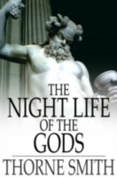 Night Life of the Gods