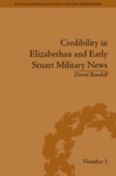 Credibility in Elizabethan and Early Stuart Military News