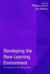 Developing the New Learning Environment