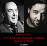 Know All About C.S. Lewis & Michael Crichton (Biography & Works)