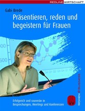 Präsentieren, reden und begeistern für Frauen