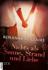 Nichts als Sonne, Strand und Liebe