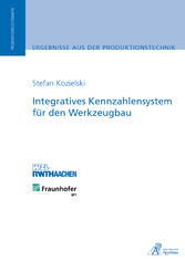 Integratives Kennzahlensystem für den Werkzeugbau