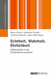 Echtheit, Wahrheit, Ehrlichkeit