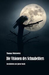 Die Visionen des Schnabeltiers