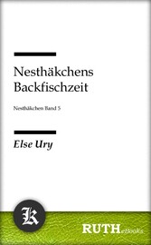 Nesthäkchens Backfischzeit