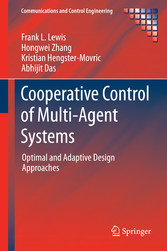 Cooperative Control of Multi-Agent Systems