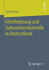 Filmförderung und Subventionskontrolle in Deutschland