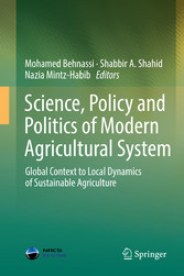 Science, Policy and Politics of Modern Agricultural System