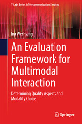 An Evaluation Framework for Multimodal Interaction