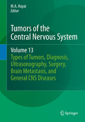 Tumors of the Central Nervous System, Volume 13