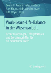 Work-Learn-Life-Balance in der Wissensarbeit