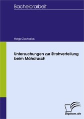 Untersuchungen zur Strohverteilung beim Mähdrusch