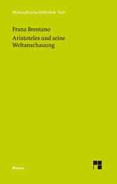 Aristoteles und seine Weltanschauung